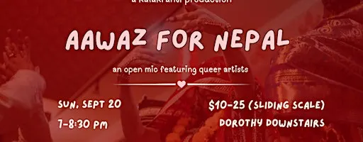 Aawaz for Nepal: an open mic featuring queer artists