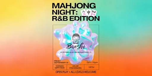 Mahjong Night at Baoshi: R&B Edition