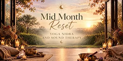 Mid Month Reset Yoga Nidra and Sound Therapy