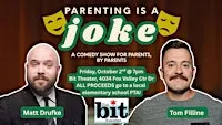 Parenting is a Joke: A Comedy Night for Parents & Teachers