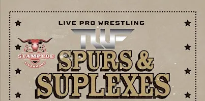 TWF Spurs & Suplexes (Live Pro Wrestling)