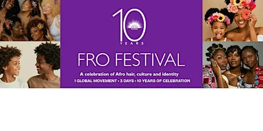 10th World Afro Day® - 'FRO Festival