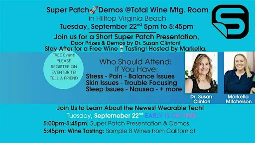 Super Patch Event- The Newest in Wearable Tech- Free Info Event with Demos
