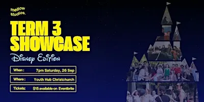 Term 3 SHOWCASE - DISNEY!!