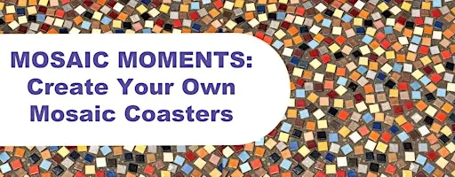 NAMBOUR HUB: Mosaic Coaster Workshop