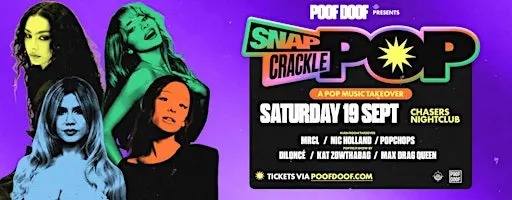 POOF DOOF: Snap Crackle Pop XXL - Sat 19th September - Presale Ticket