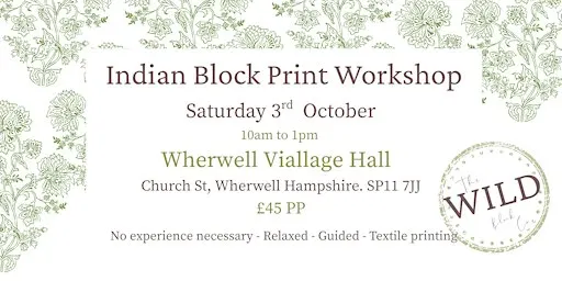 Indian Block Printing Workshop - Wherwell, Hampshire