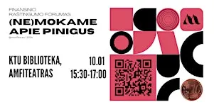 (Ne)mokame apie pinigus - Finansinio raštingumo forumas.