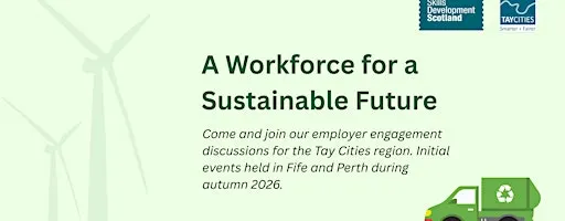 A Workforce for a Sustainable Future - Fife