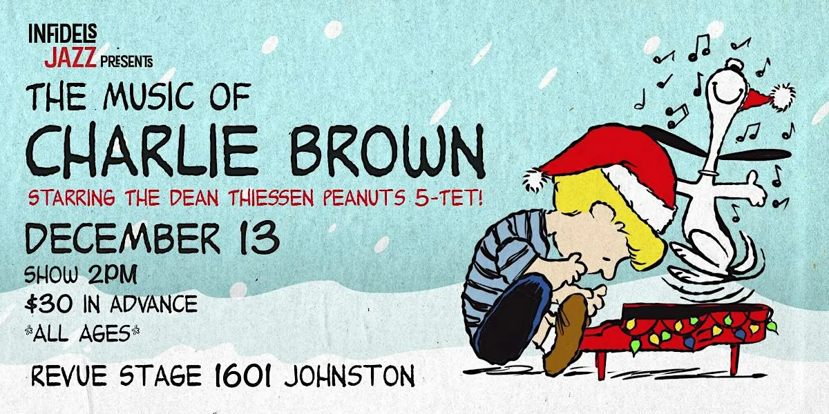 Infidels Jazz Presents: Dean Thiessen Peanuts 5-Tet Plays Charlie Brown