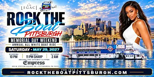 ROCK THE BOAT Pittsburgh All-White Memorial Day Weekend 2027 Party Cruise!