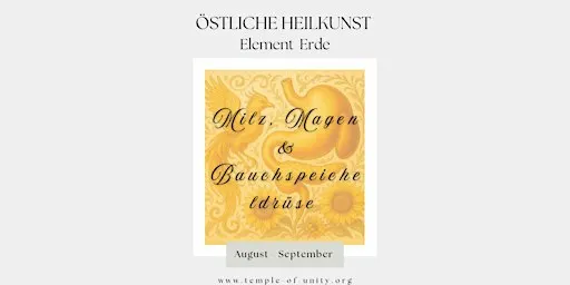 Östliche Heilkunst - Element Erde - Milz, Magen & Bauchspeicheldrüse