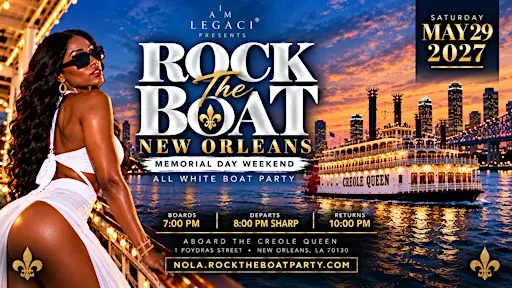 Rock The Boat New Orleans: Memorial Day Weekend All White Boat Party