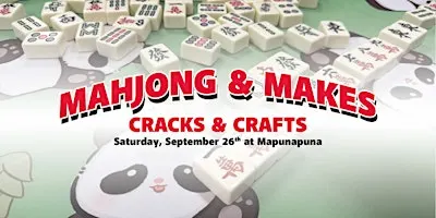 Mahjong & Makes-Cracks and Crafts - Mapunapuna