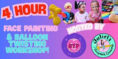 Face Painting & Balloon Twisting Workshop