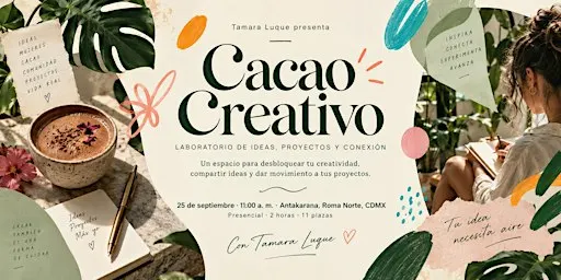 Cacao Creativo: Laboratorio de ideas, proyectos y conexión