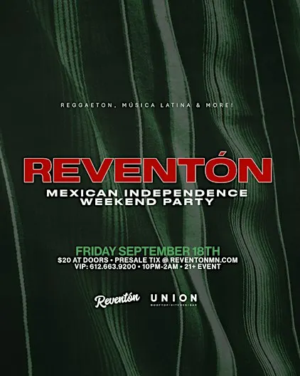 Reventón: Mexican Independence Weekend Party