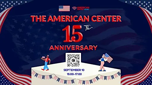 The American Center Ho Chi Minh City's 15th Birthday