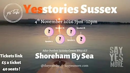 YesStories Sussex | November 2026 – A Night of Inspiration