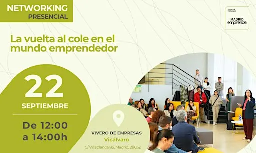 NETWORKING I La vuelta al cole en el mundo emprendedor
