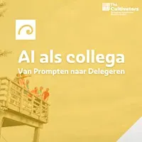 AI als Collega: Van Prompten naar Delegeren - Final Pilot