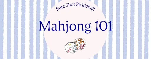 Mahjong 101 in Naperville