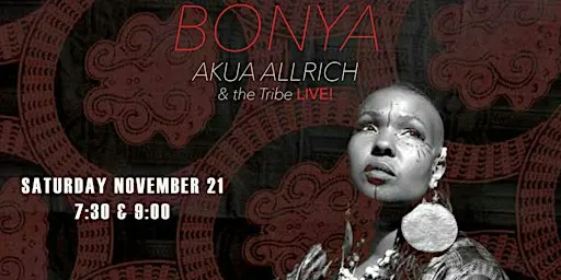 AKUA ALLRICH & THE TRIBE!