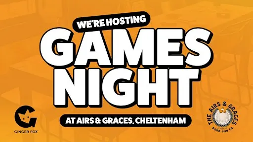 Ginger Fox Games Night at Airs & Graces