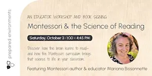 Montessori & the Science of Reading: An Educator Workshop