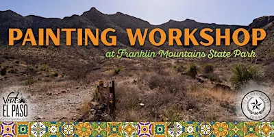 Painting Workshop at the Franklin Mountains