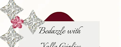 Bedazzle with Yalla Girlies Day 2