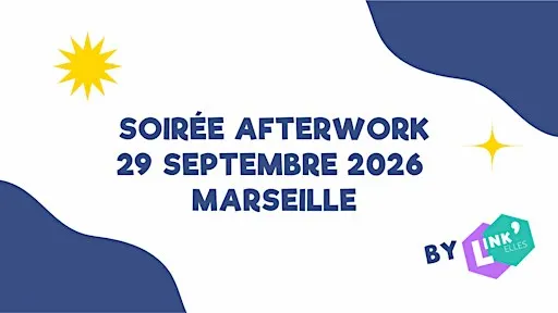 Afterwork Link'Elles Septembre 2026 - PACA (Marseille)