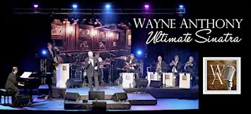 Wayne Anthony Presents Ultimate Sinatra
