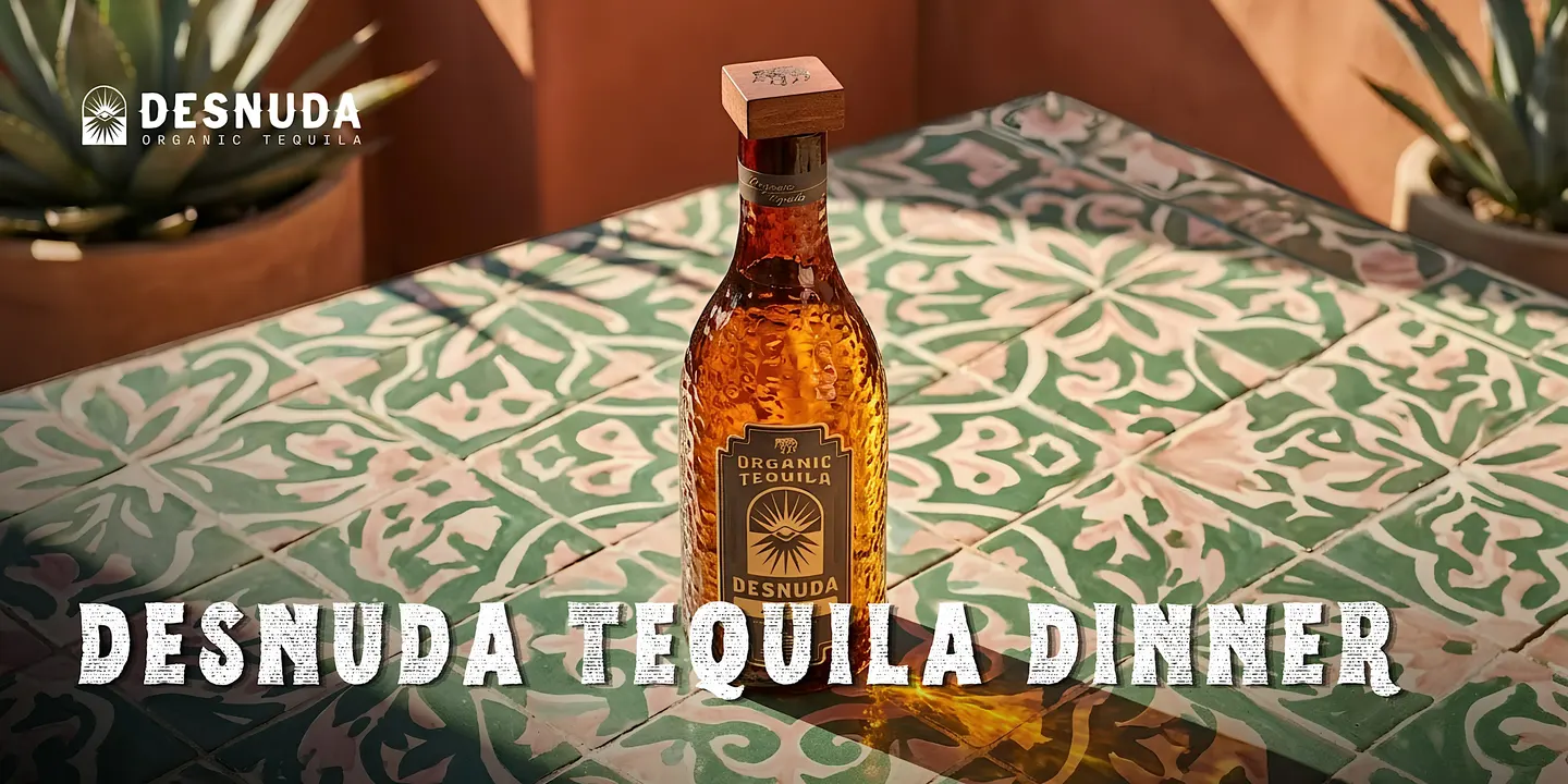 Desnuda Tequila Dinner