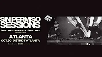 3BALLMTY (Open to Close) | Friday October 30th 2026 | District Atlanta
