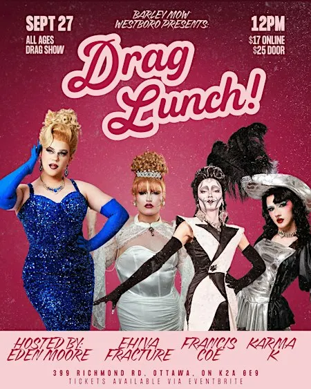 DRAG LUNCH AT THE BARLEY MOW (WESTBORO)!
