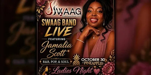 R&B/Soul Night with SWAAG ft. Jamalia Scott at Pineapples