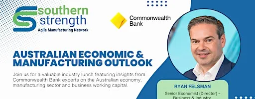Australian Economic & Manufacturing Outlook