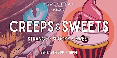 Creeps & Sweets | Art Show & Special Event!