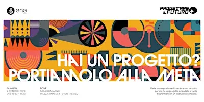 HAI UN PROGETTO? PORTIAMOLO ALLA META.