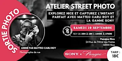 SORTIE STREET PHOTO // MATTEO CARLI ROY // SAMEDI 19 SEPTEMBRE
