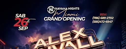 Havana Nights Miami, Grand Opening