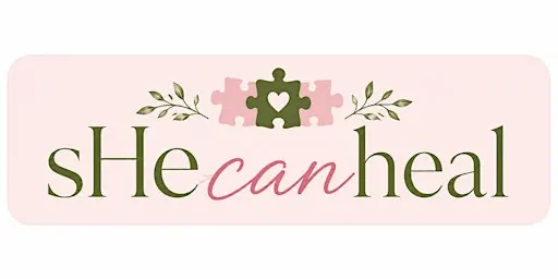 sHe Can Heal: He Heals Her Women's Gathering
