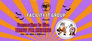 Facility IT Group Presents: SummerTime to Give - "Throw For Kindness"