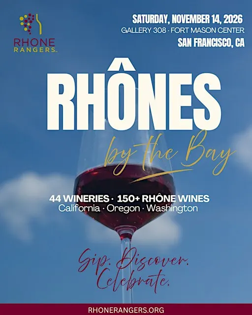 Rhônes by the Bay