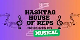 Hashtag House of Reps - Musical Edition (Level 1+)