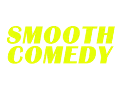 Smooth Comedy