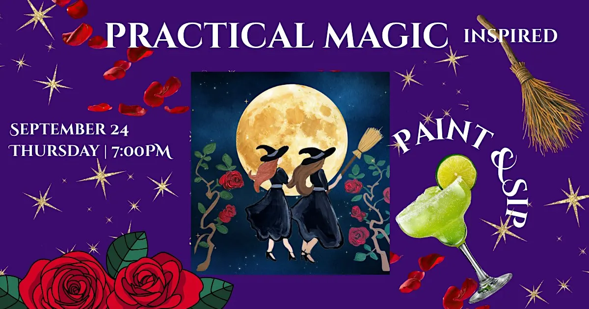Practical Magic Paint & Sip - Sisterhood | Whittier