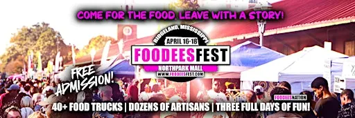 FOODEESFEST Ridgeland, Mississippi (40+ food trucks and craft vendors!)