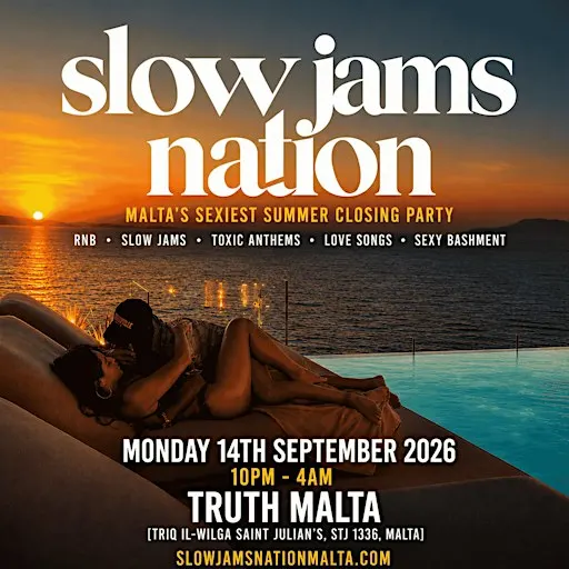 SLOW JAMS NATION in MALTA - Sexiest Summer Closing Party